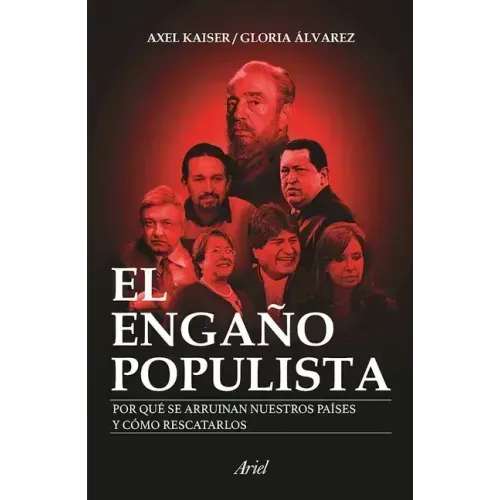 El Engaño Populista