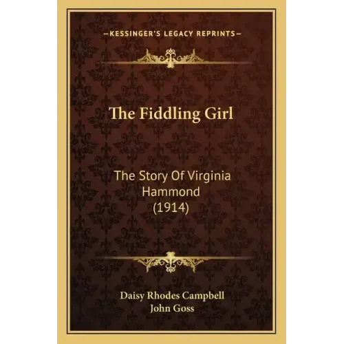 The Fiddling Girl: The Story Of Virginia Hammond (1914)