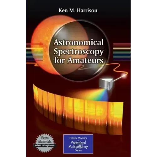 Astronomical Spectroscopy for Amateurs