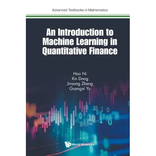 An Introduction to Machine Learning in Quantitative Finance