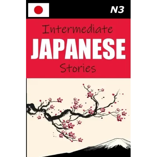 Intermediate Japanese Stories