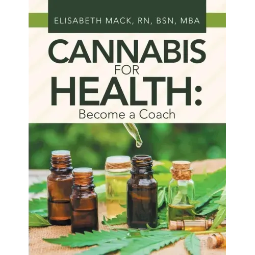 Cannabis for Health: Become a Coach