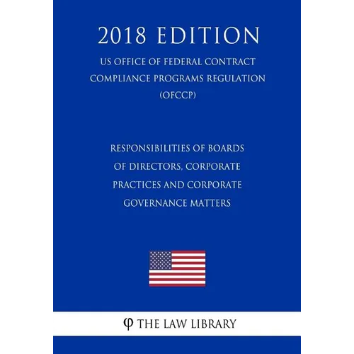 Responsibilities of Boards of Directors, Corporate Practices and Corporate Governance Matters (US Federal Housing Enterprise Oversight Office Regulati