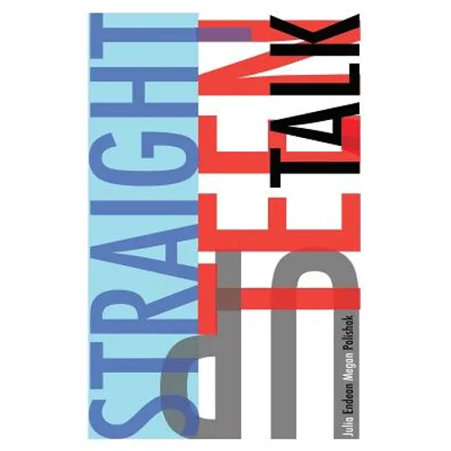Straight Up Teen Talk: Teen to Teen