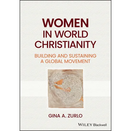 Women in World Christianity: Building and Sustaining a Global Movement
