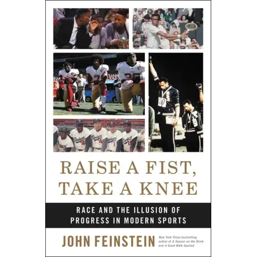 Raise a Fist, Take a Knee: Race and the Illusion of Progress in Modern Sports