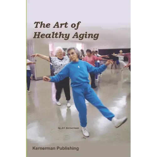 The Art of Healthy Aging