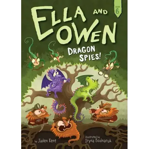 Ella and Owen 6: Dragon Spies!