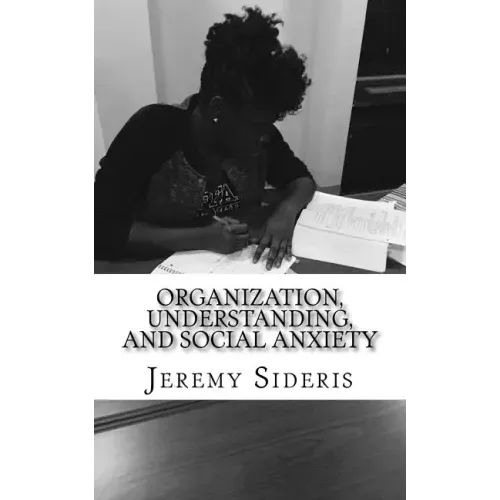 Organization, Understanding, and Social Anxiety: A Brief Philosophy of Research