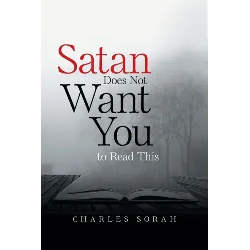 Satan Does Not Want You to Read This