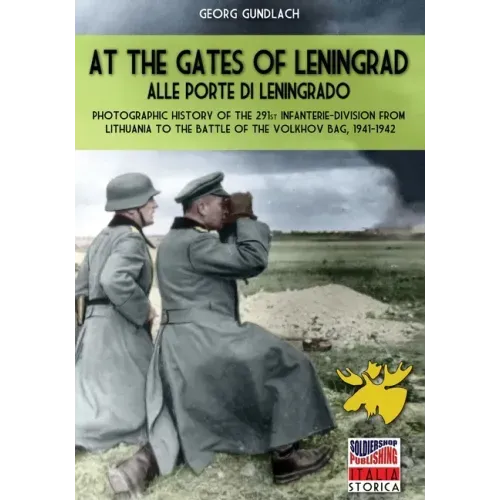 At the gates of Leningrad - Alle porte di Leningrado
