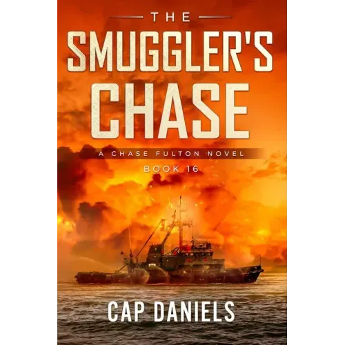 The Smuggler's Chase: A Chase Fulton Novel