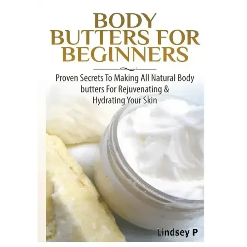 Body Butters For Beginners