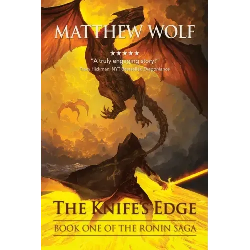The Knife's Edge: The Ronin Saga