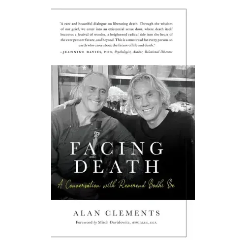 Facing Death: A Conversation with Reverend Bodhi Be