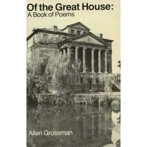 Of the Great House: A Book of Poems