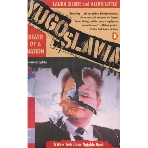 Yugoslavia: Death of a Nation