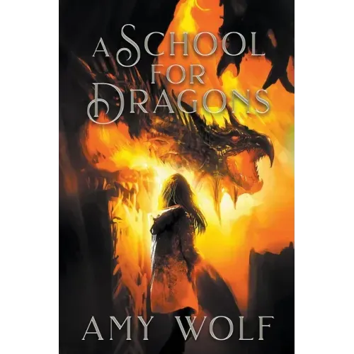 A School for Dragons