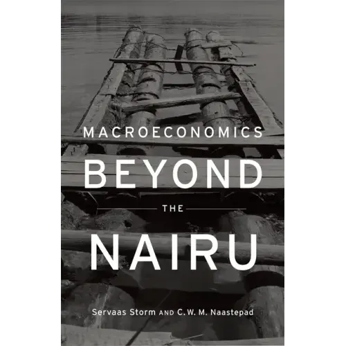 Macroeconomics Beyond the NAIRU