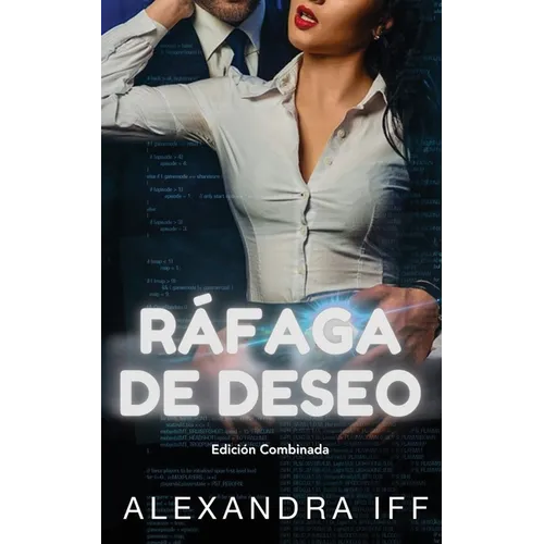 Ráfaga de Deseo: Edición Combinada