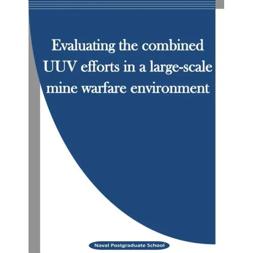 Evaluating the combined UUV efforts in a large-scale mine warfare environment