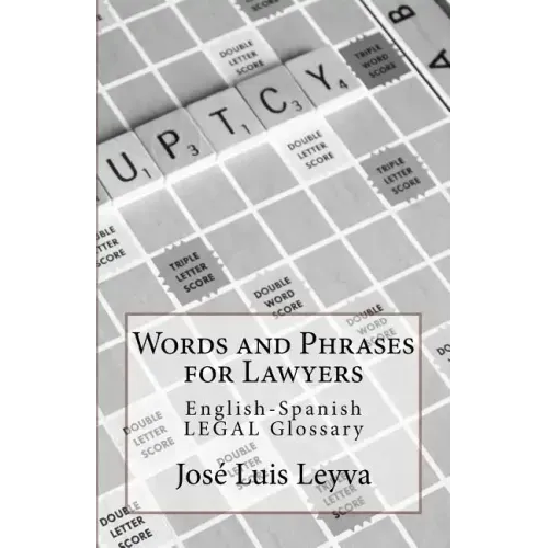 Words and Phrases for Lawyers: English-Spanish Legal Glossary