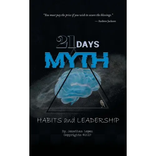 21 Days Myth: Habits & Leadership