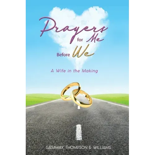 Prayers for Me Before We: A Wife in the Making