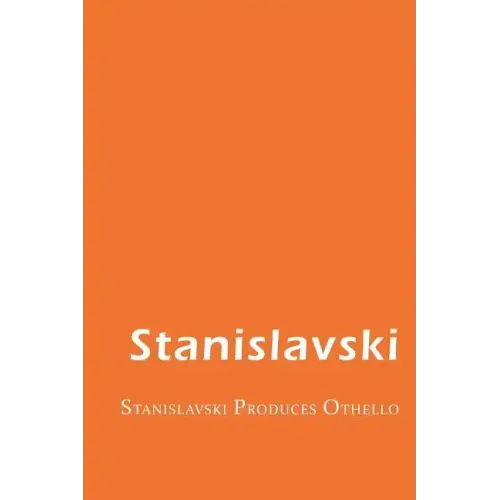 Stanislavski Produces Othello