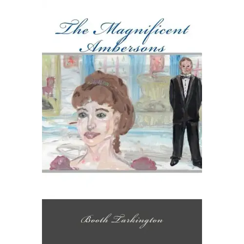 The Magnificent Ambersons