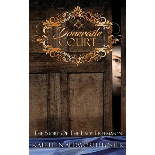 Doneraile Court: The Story of The Lady Freemason