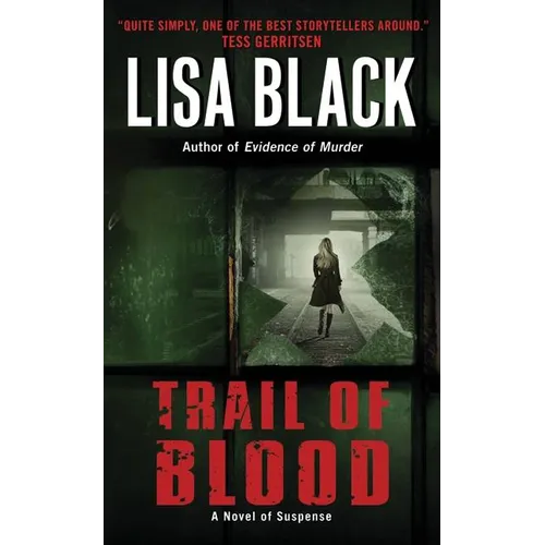 Trail of Blood: A Novel of Suspense