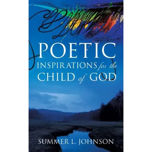 Poetic Inspirations for the Child of God