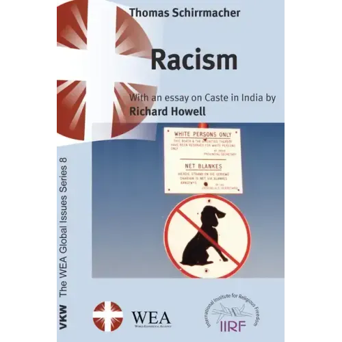 Racism: With an Essay on Caste in India by Richard Howell