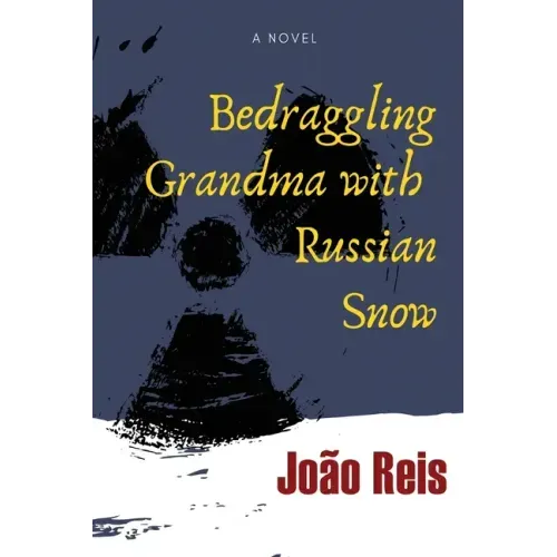 Bedraggling Grandma with Russian Snow