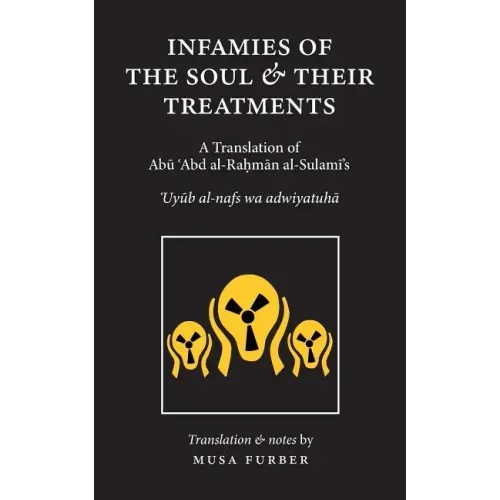 Infamies of The Soul And Their Treatments