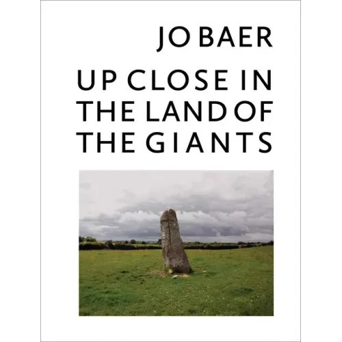 Jo Baer: Up Close in the Land of the Giants