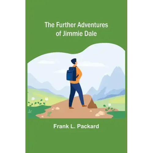 The Further Adventures of Jimmie Dale