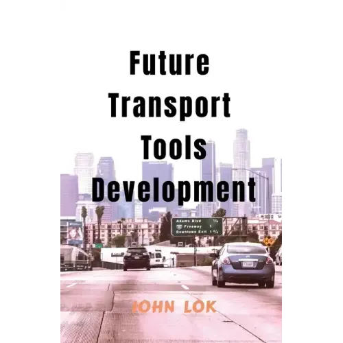 Future Transport Tools Development