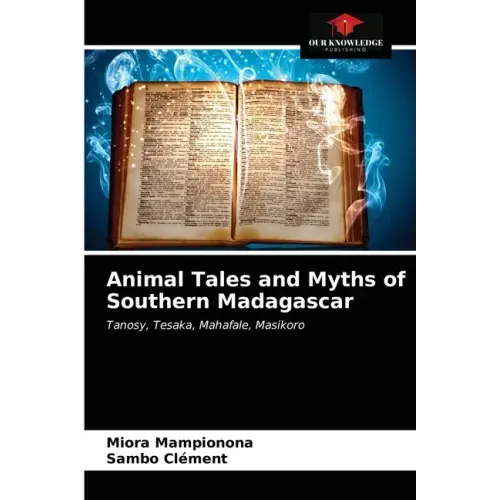 Animal Tales and Myths of Southern Madagascar