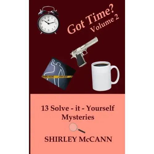 Got Time, Solve It Yourself, Volume Two