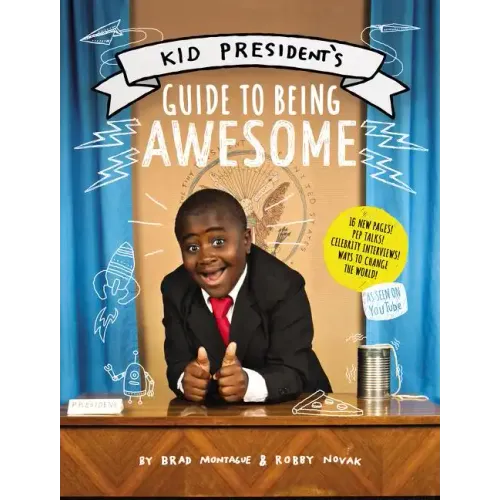 Kid President's Guide to Being Awesome