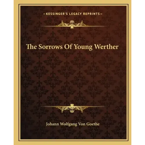 The Sorrows of Young Werther