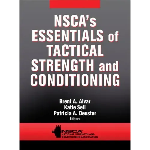 Nsca's Essentials of Tactical Strength and Conditioning