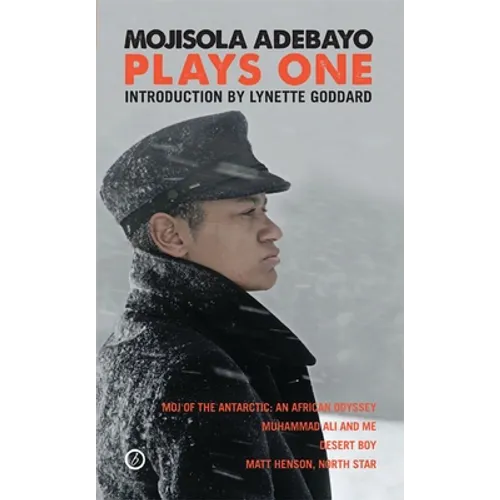 Mojisola Adebayo: Plays One