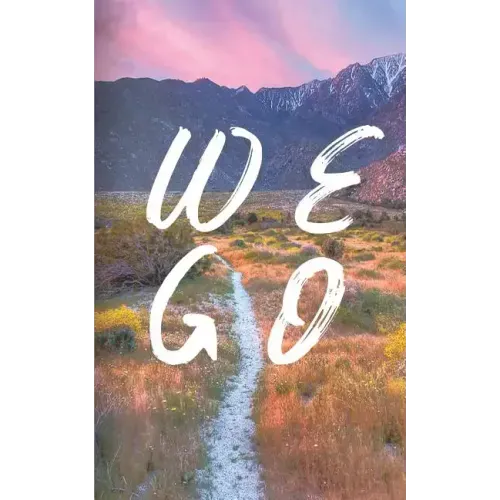 We Go