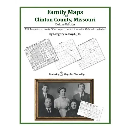 Family Maps of Clinton County, Missouri