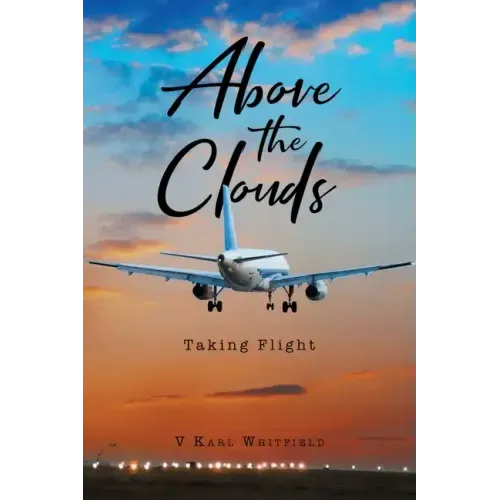 Above the Clouds: Taking Flight