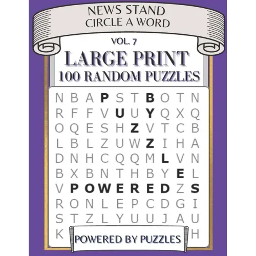 News Stand Circle a Word Vol.7: Large Print 100 Random Puzzles