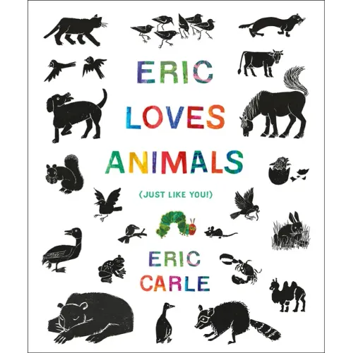 Eric Loves Animals: (Just Like You!)
